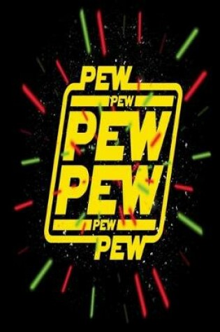 Cover of Pew Pew Pew Pew Pew Pew