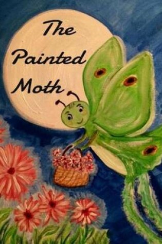 Cover of The Painted Moth