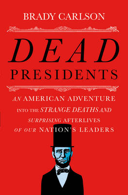 Book cover for Dead Presidents