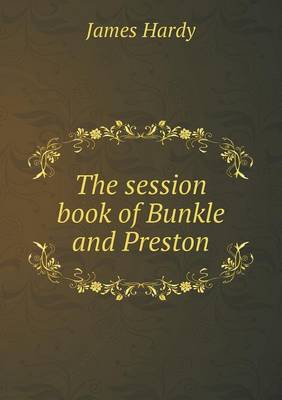 Book cover for The session book of Bunkle and Preston