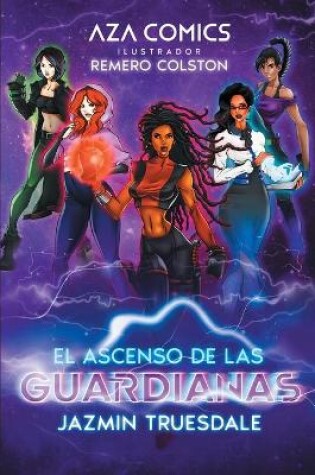 Cover of Aza Comics El Ascenso De Las Guardianas