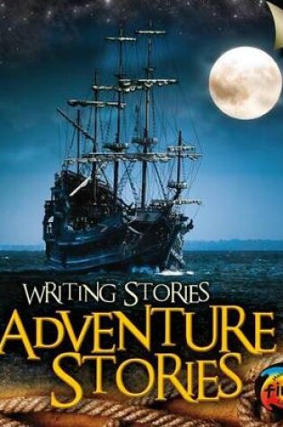 Cover of Adventure Stories Writing Stories