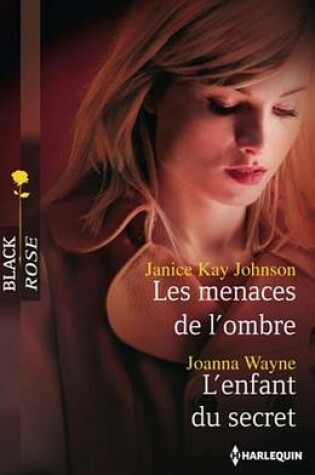Cover of Les Menaces de L'Ombre - L'Enfant Du Secret