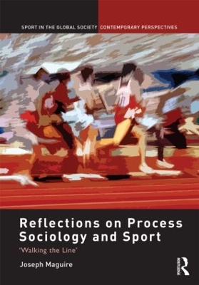 Cover of Reflections on Process Sociology and Sport