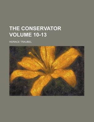 Book cover for The Conservator Volume 10-13