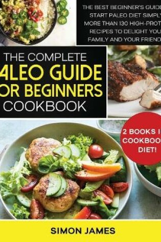 Cover of The Complete Paleo Guide for Beginners Cookbook