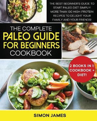 Book cover for The Complete Paleo Guide for Beginners Cookbook