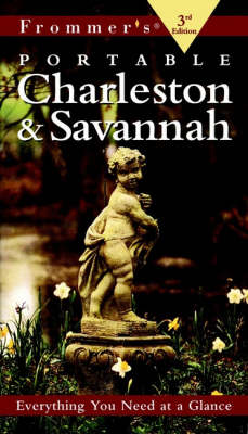 Book cover for Frommer's Portable Charleston & Savannah, 3rd Edit Ion