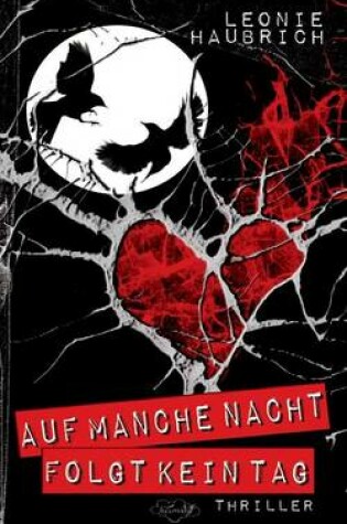 Cover of Auf Manche Nacht Folgt Kein Tag