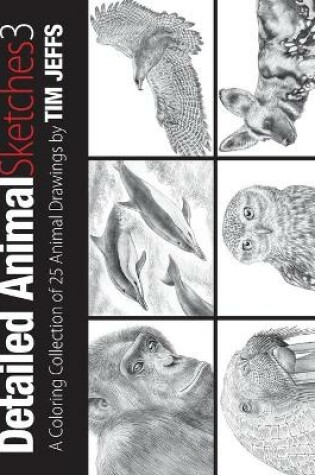 Cover of Detailed Animal Sketches 3