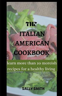 Book cover for The Italian Amaerican Cookbook