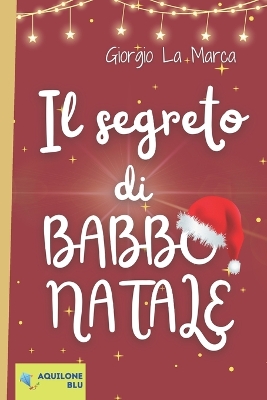 Book cover for Il segreto di Babbo Natale