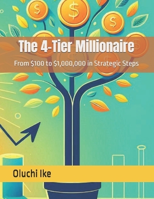 Book cover for The 4-Tier Millionaire