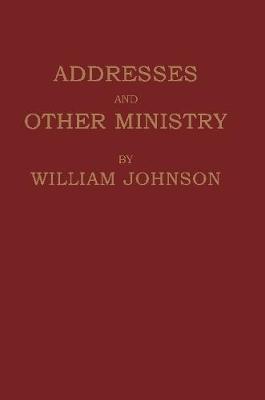 Book cover for ADDRESSES AND OTHER MINISTRY