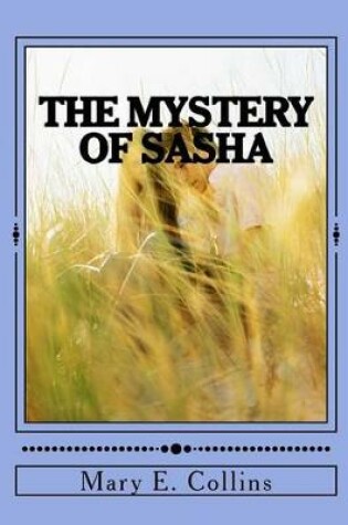 Cover of The Mystery of Sasha