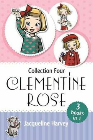 Cover of Clementine Rose Collection Four