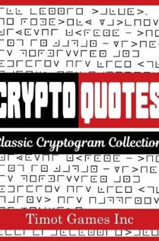 Cover of Crypto Quotes Classic Cryptogram Collection