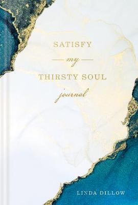Book cover for Satisfy My Thirsty Soul Journal