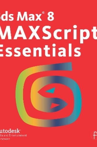 Cover of 3ds Max 8 MAXScript Essentials