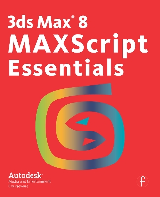 Book cover for 3ds Max 8 MAXScript Essentials