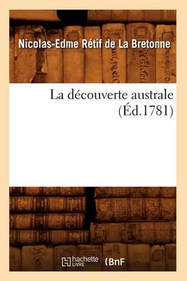 Book cover for La decouverte australe (Ed.1781)