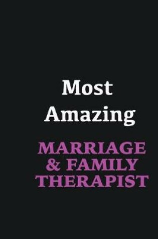 Cover of Most Amazing Marriage & Family Therapist