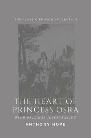 Cover of The Heart of Princess Osra (illustrated)