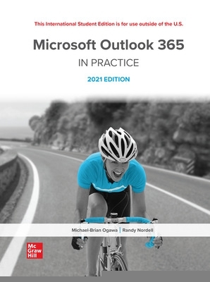 Book cover for Microsoft Outlook 365 Complete: In Practice 2021 Edition ISE