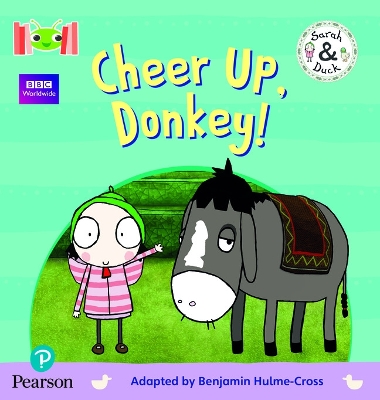 Cover of Bug Club Reading Corner: Age 4-5: Sarah and Duck: Cheer Up, Donkey!