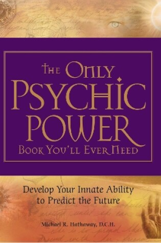 Cover of The Only Psychic Power Book You'll Ever Need