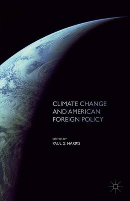 Book cover for Climate Change and American Foreign Policy