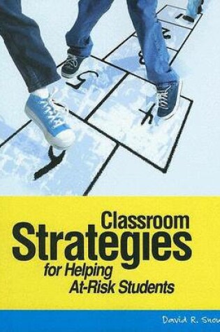 Cover of Classroom Strategies for Helping At-Risk Students
