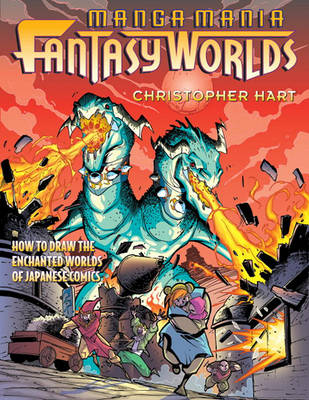 Book cover for Manga Mania Fantasy Worlds: How to Draw the Enchanted Worlds of Japanese Comics