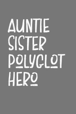 Book cover for Aunt Sister Polyglot Hero