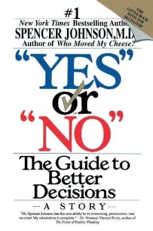 Cover of "Yes" or "No": the Guide to Better Decisions