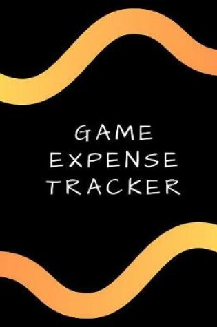 Cover of Game Expense Tracker