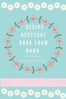 Book cover for Recipe Keepsake Book From Nana