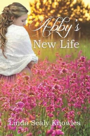 Cover of Abby's New Life