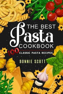 Book cover for The Best Pasta Cookbook