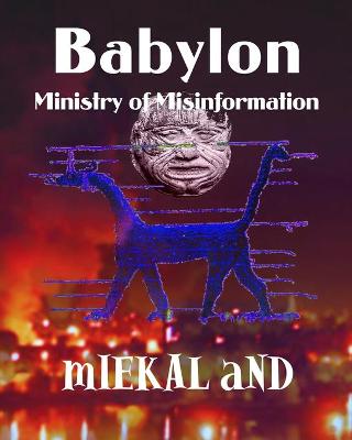 Cover of Babylon Ministry of Misinformation