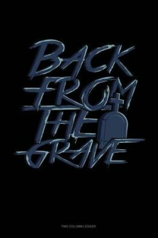 Cover of Back from the Grave
