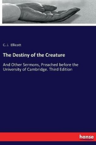 Cover of The Destiny of the Creature