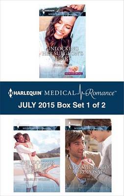 Book cover for Harlequin Medical Romance July 2015 - Box Set 1 of 2