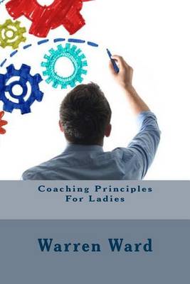 Book cover for Coaching Principles For Ladies