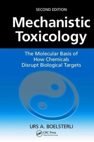 Cover of Mechanistic Toxicology