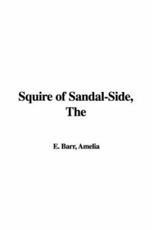 Cover of The Squire of Sandal-Side