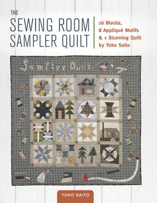 Book cover for The Sewing Room Sampler Quilt