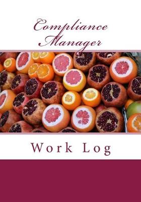 Book cover for Compliance Manager Work Log