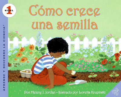 Cover of Como Crece Una Semilla (How a Seed Grows)