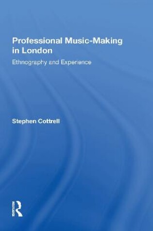 Cover of Professional Music-Making in London